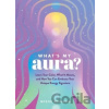 What's My Aura? - Mystic Michaela