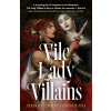 Vile Lady Villains