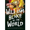 William Blake vs. the World