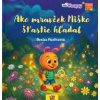 Ako mravček Miško šťastie hľadal - Martincová Denisa