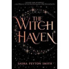 The Witch Haven - Sasha Peyton Smith