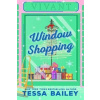 Window Shopping - Tessa Bailey