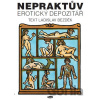 Nepraktův erotický depozitář - Ladislav Bezděk