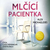 Mlčící pacientka - Alex Michaelides (mp3 audiokniha)