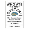 Who Ate the First Oyster