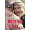 Hledám muže za účelem… - Věra Řeháčková