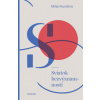 Sviatok bezvýznamnosti - Kundera Milan