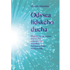 Odysea lidského ducha - Hledání smyslu umění, pravdy věku a ducha světa hranolem humanitněvědné hermeneutiky - Miroslav Mikulášek