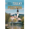 Toulky Píseckem - Šindelář Vladimír