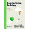 Ekonomické bubliny - Dominik Stroukal