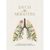 Dych ako modlitba - vytrhávací blok s modlitbami, ktoré zmiernia úzkosť a upokoja myseľ (Jennifer Tucker)