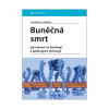 Buněčná smrt (Jan Balvan a kolektív)