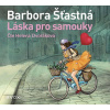 Barbora Šťastná: Láska pro samouky (audiokniha)