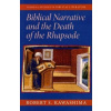 Biblical Narrative and the Death of the Rhapsode