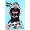 I Survived Capitalism and All I Got Was This Lousy T-Shirt - Madeline Pendleton