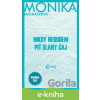 E-kniha Nikdy nebudem piť slaný čaj - Monika Macháčková