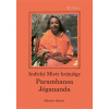 Indický Mistr krijajógy - Paramhansa Jógananda