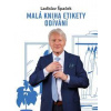 Malá kniha etikety odívání - Špaček Ladislav