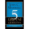 5 úrovní líderstva (John C. Maxwell)