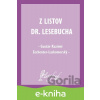 E-kniha Z listov Dr. Lesebucha - Gustáv Kazimír Zechenter-Laskomerský