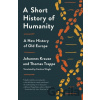 Short History of Humanity - Johannes Krause, Thomas Trappe