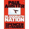 Bloodbath Nation - Paul Auster, Spencer Ostrander, Faber & Faber
