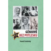 Géniové bez potlesku - Tomáš Čechtický