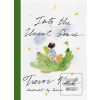 Into the Uncut Grass (Trevor Noah)