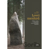 Lovci menhirů - Hana Jakovcová