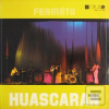 Fermáta: Huascaran LP (Fermáta)
