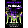 Minecraft - Vetřelci - Catherynne M. Valente