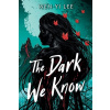 The Dark We Know - Wen-yi Lee