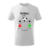 Futbal volá - Tričko detské bavlnené - 122 cm/6 rokov ( Biela )