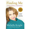 Finding Me