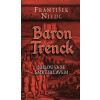 Baron Trenck – Smlouva se smrtihlavem - František Niedl