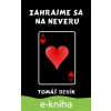 E-kniha Zahrajme sa na neveru - Tomáš Beník