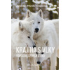 Krajina s vlky - Rapsodie šedých stínů - Kvasnica Jaroslav Monte