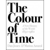 Colour of Time: A New History of the World, 1850-1960