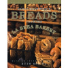 Nancy Silvertons Breads from the La Brea Bakery: Recipes for the Connoisseur Silverton Nancy Pevná vazba