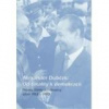 Alexander Dubček: Od totality k demokracii - Jozef Žatkuliak; Ivan Laluha