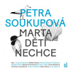 Marta děti nechce (Soukupová Petra - Kajnarová Zuzana) - CD (MP3)
