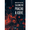 Tajemství prachu a krve - Anna Beatrix Bártová