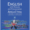 Angličtina s obrázky a výslovností / English wiht Pictures and Pronunciation - Václav Řeřicha a kolektiv
