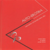 Auto-Erotika - Jan Filipský, Jaroslav Malina a Jaroslav Pernica