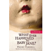 What Ever Happened to Baby Jane?