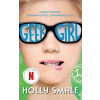 Geek Girl 1. - A lány, akit soha senki sem vett észre