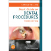 Basic Guide to Dental Procedures, 3rd Edition ()