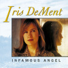 Iris DeMent, INFAMOUS ANGEL, CD