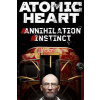 Atomic Heart - Annihilation Instinct (DLC)
