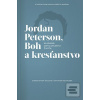 Jordan Peterson, Boh a k… (Christopfer Kaczor)